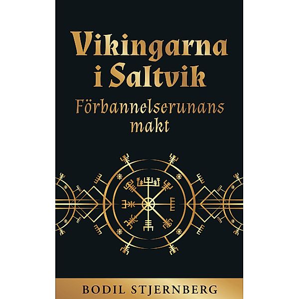 Vikingarna i Saltvik, Bodil Stjernberg