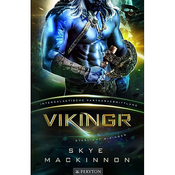 Vikingr / Starlight Wikinger Bd.1, Skye MacKinnon