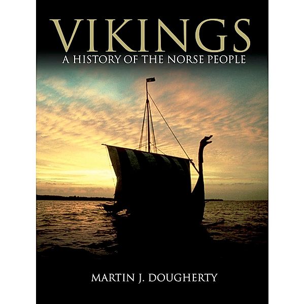 Vikings / Dark Histories, Martin J Dougherty