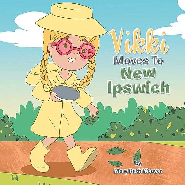 Vikki Moves to New Ipswich, Mary Ruth Weaver