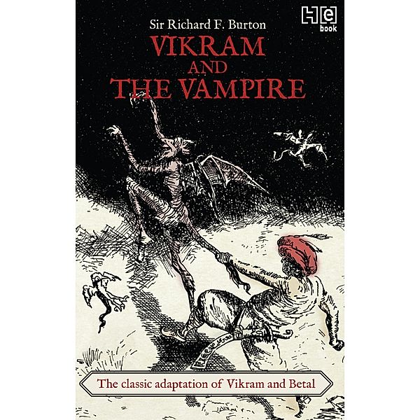 Vikram And The vampire, Sir Richard F. Burton