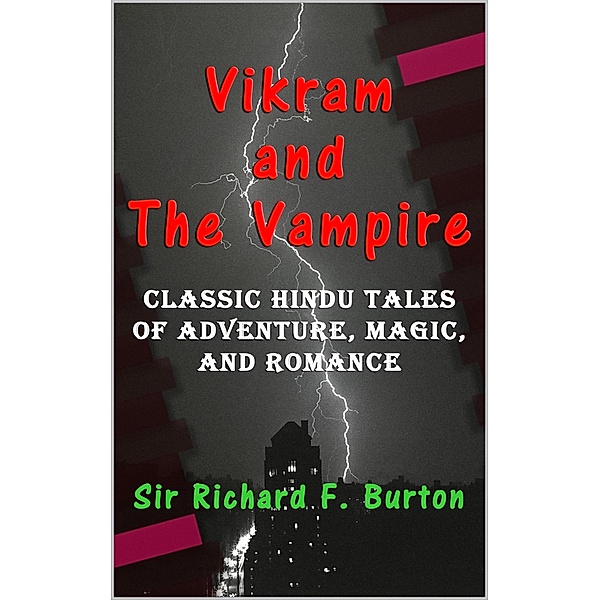 Vikram and The Vampire, Richard F. Burton