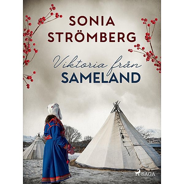 Viktoria från Sameland, Sonia Strömberg