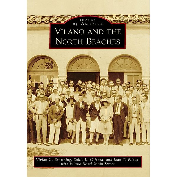 Vilano and the North Beaches, Vivian C. Browning