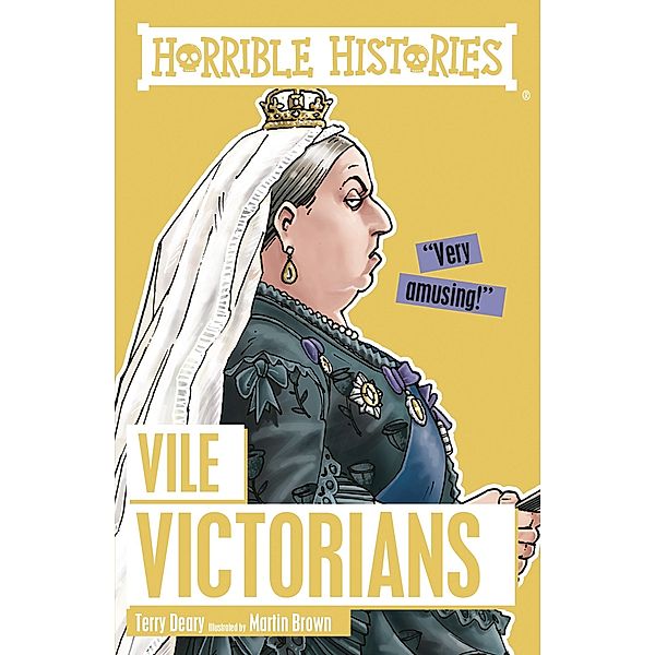 Vile Victorians / Scholastic, Terry Deary