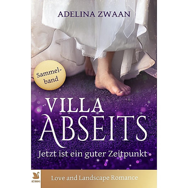 Villa Abseits - Sammelband / Villa Abseits Bd.3, Adelina Zwaan, Anna Conradi