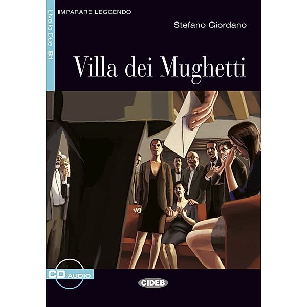 Villa dei Mughetti, m. Audio-CD, Stefano Giordano