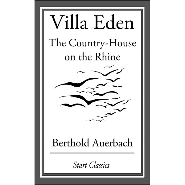 Villa Eden, Berthold Auerbach