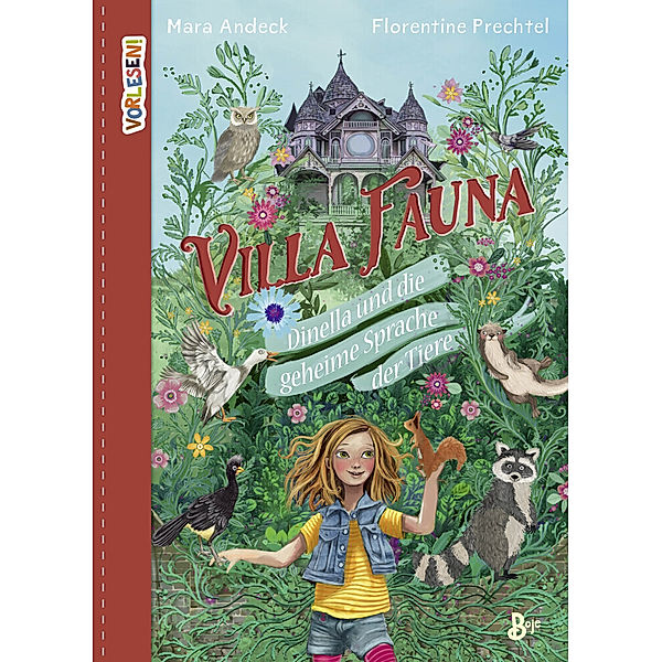 Villa Fauna - Dinella und die geheime Sprache der Tiere, Mara Andeck