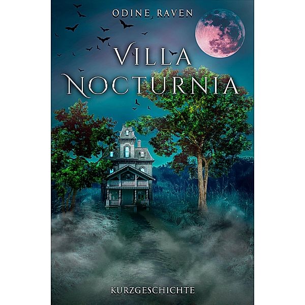 Villa Nocturnia, Odine Raven