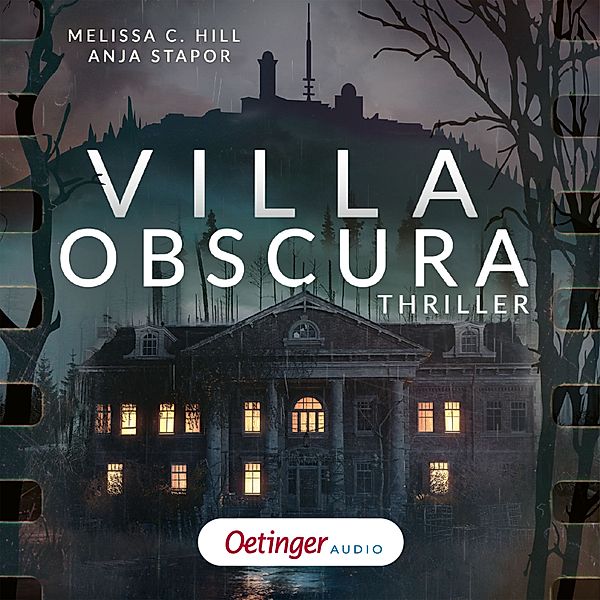 Villa Obscura, Anja Stapor, Melissa C. Hill