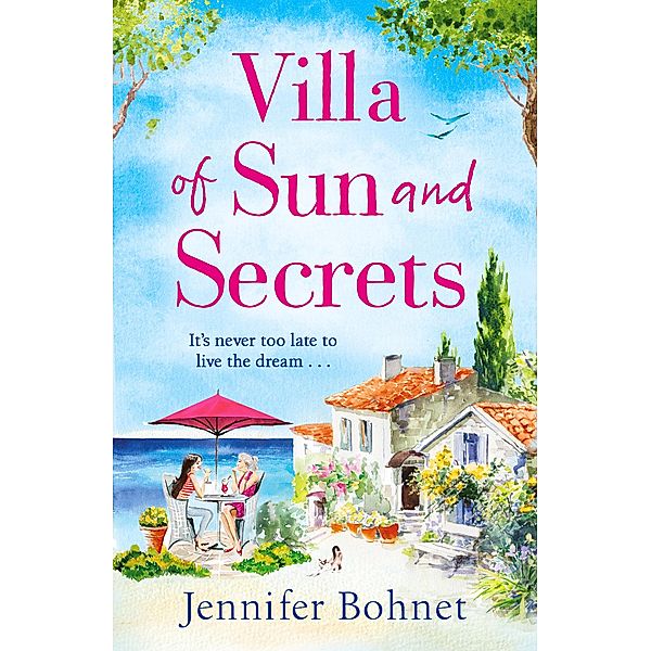 Villa of Sun and Secrets, Jennifer Bohnet