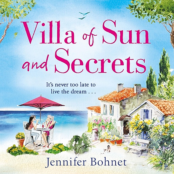 Villa of Sun and Secrets, Jennifer Bohnet