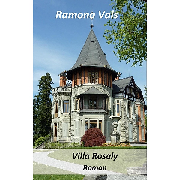Villa Rosaly, Ramona Vals