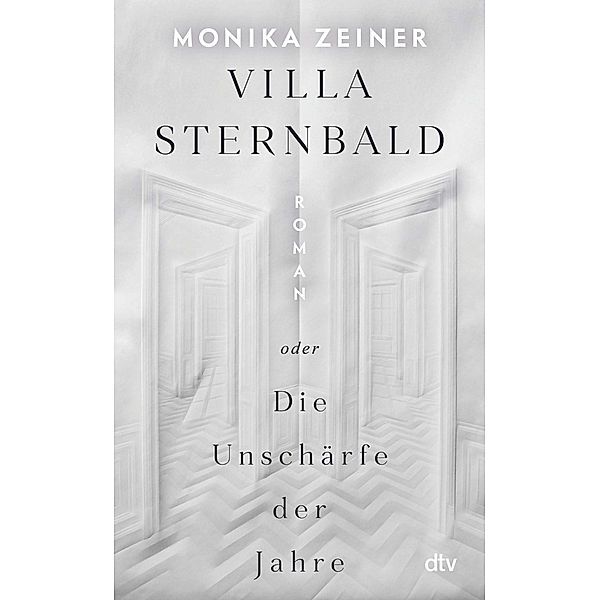 Villa Sternbald oder Die Unschärfe der Jahre, Monika Zeiner