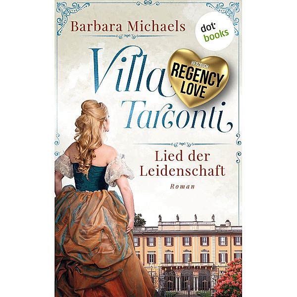 Villa Tarconti - Lied der Leidenschaft, Barbara Michaels