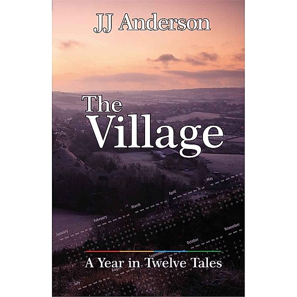 Village; A Year in Twelve Tales, J. J. Anderson