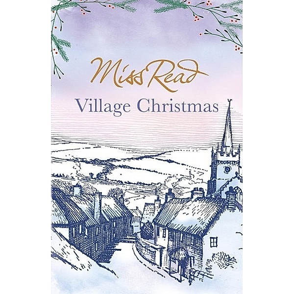 Village Christmas, Miss Read