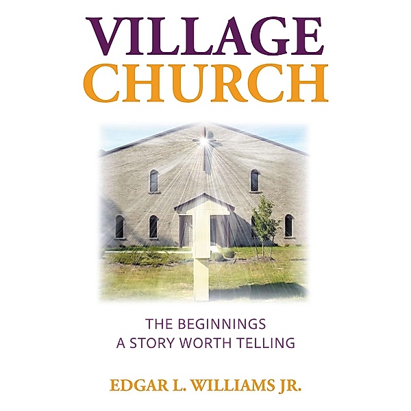 Village Church, Edgar L. Williams