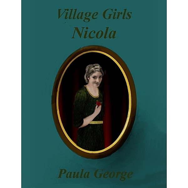 Village Girls - Nicola, Paula George