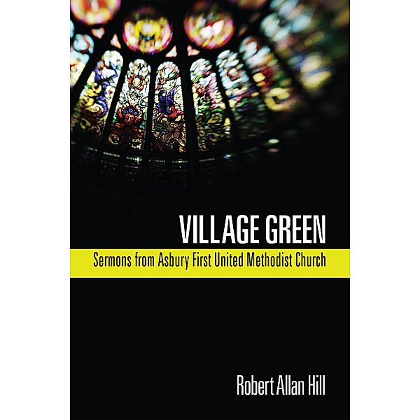 Village Green, Robert Allan Hill