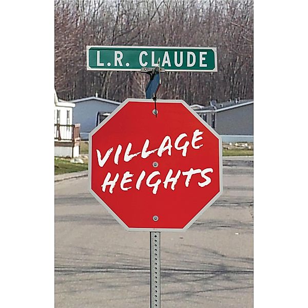 Village Heights / L.R. Claude, L. R. Claude