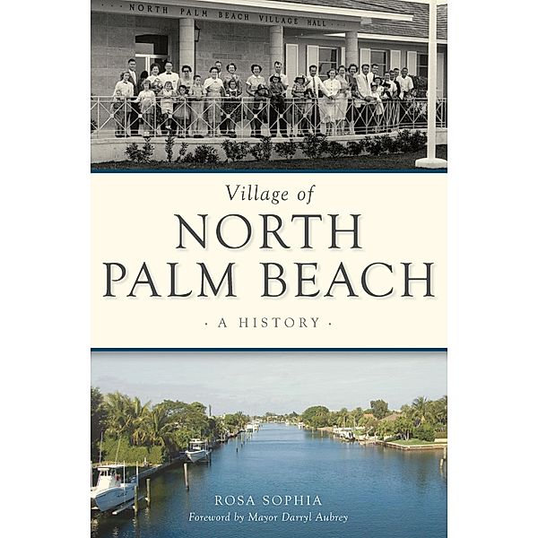 Village of North Palm Beach, Rosa Sophia