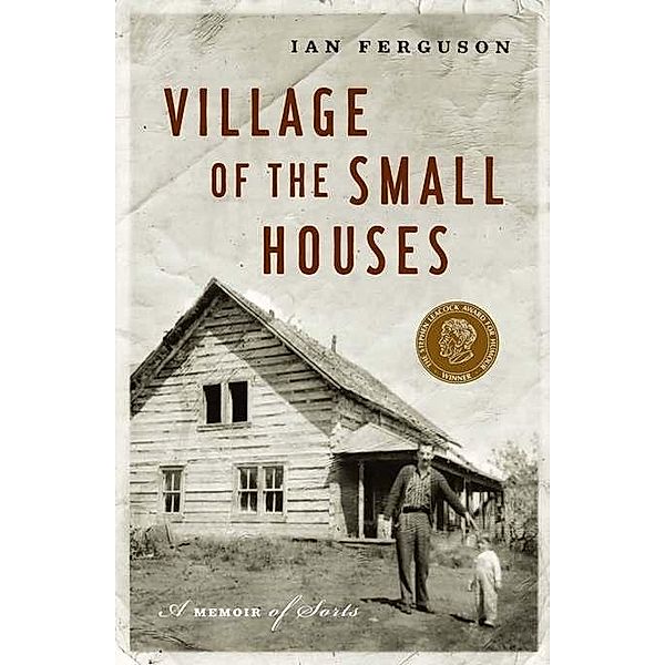 Village of the Small Houses, Ian Ferguson