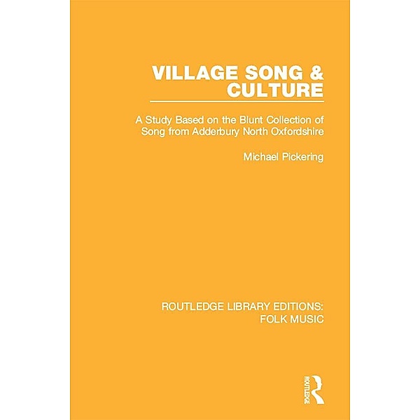 Village Song & Culture, Michael Pickering
