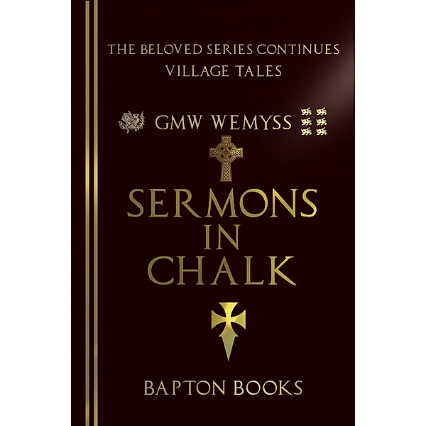 Village Tales: Sermons in Chalk, GMW Wemyss