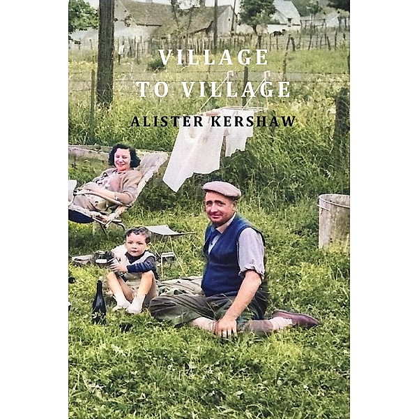 Village to Village, Alister Kershaw