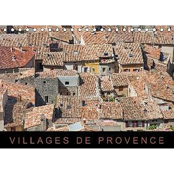 Villages de Provence (AT-Version) (Tischkalender 2015 DIN A5 quer), Martin Ristl