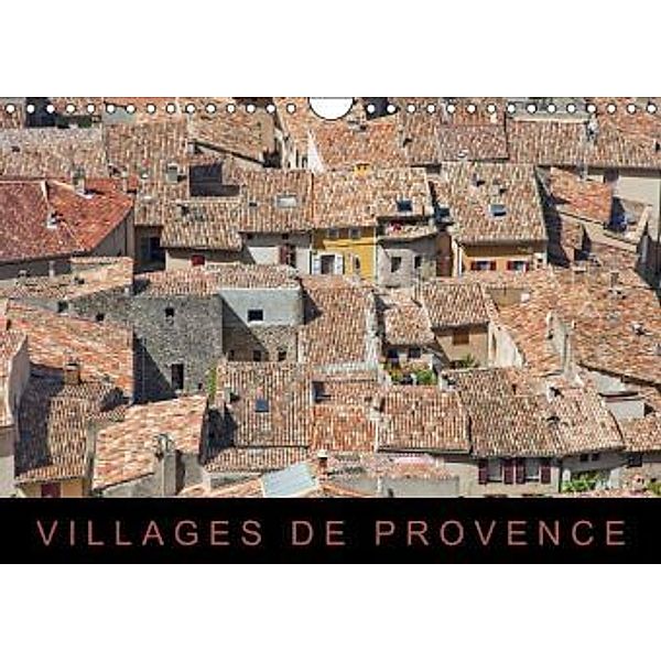 Villages de Provence (AT-Version) (Wandkalender 2015 DIN A4 quer), Martin Ristl
