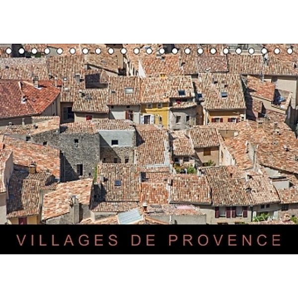 Villages de Provence (Tischkalender 2015 DIN A5 quer), Martin Ristl