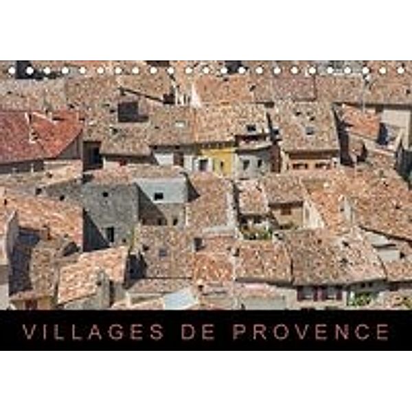 Villages de Provence (Tischkalender 2016 DIN A5 quer), Martin Ristl