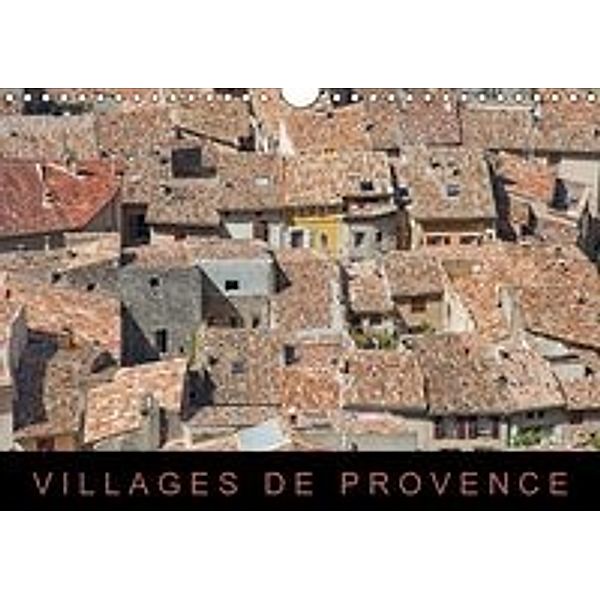 Villages de Provence (Wandkalender 2016 DIN A4 quer), Martin Ristl