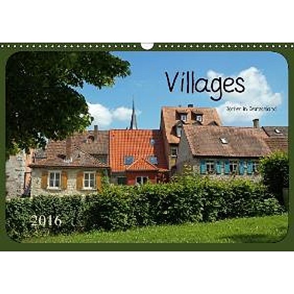 Villages - Dörfer in Deutschland (Wandkalender 2016 DIN A3 quer), Flori0