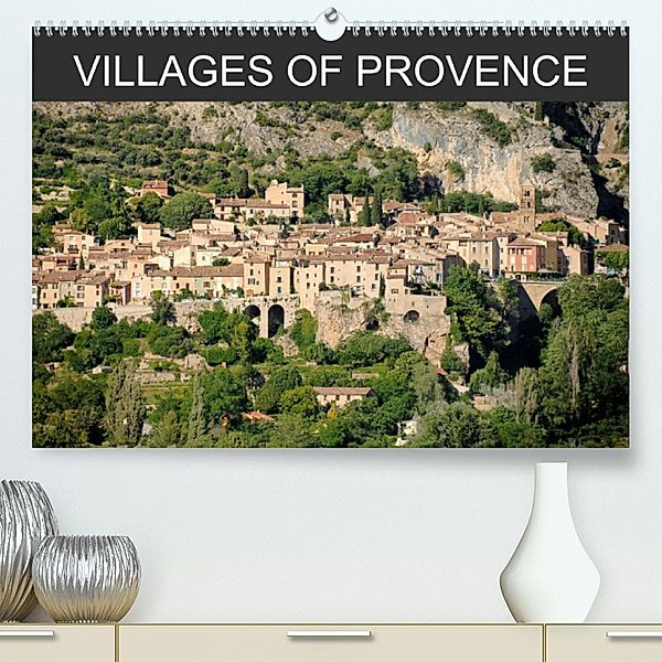 Villages of Provence (Premium, hochwertiger DIN A2 Wandkalender 2023, Kunstdruck in Hochglanz), Chris Hellier