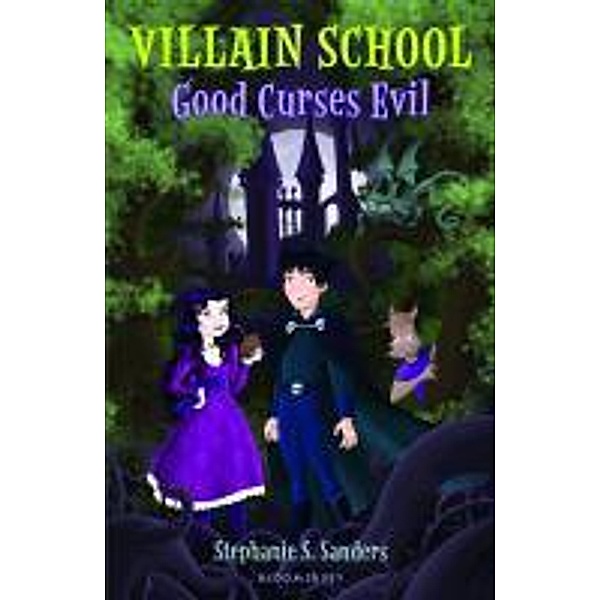 Villain School: Good Curses Evil, Stephanie S. Sanders