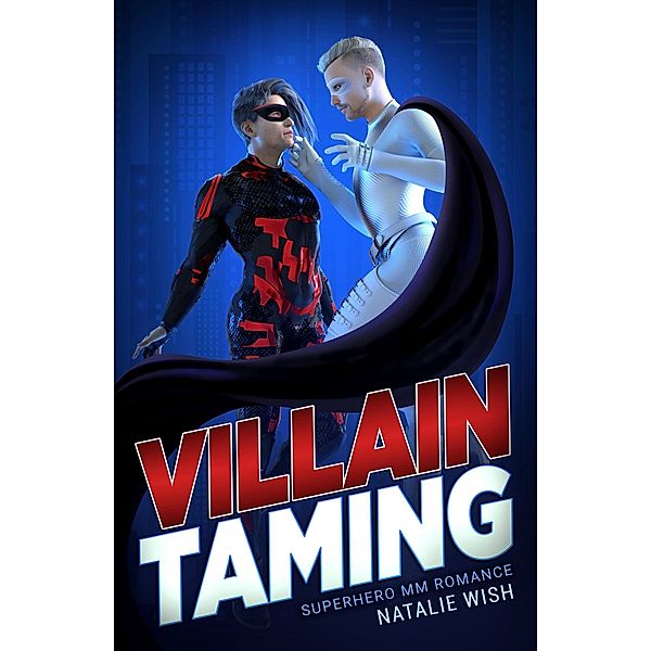 Villain Taming, Natalie Wish