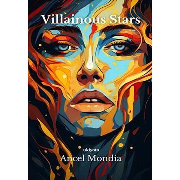 Villainous Stars, Ancel Mondia