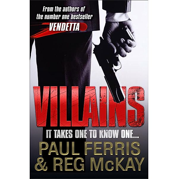 Villains, Paul Ferris, Reg McKay