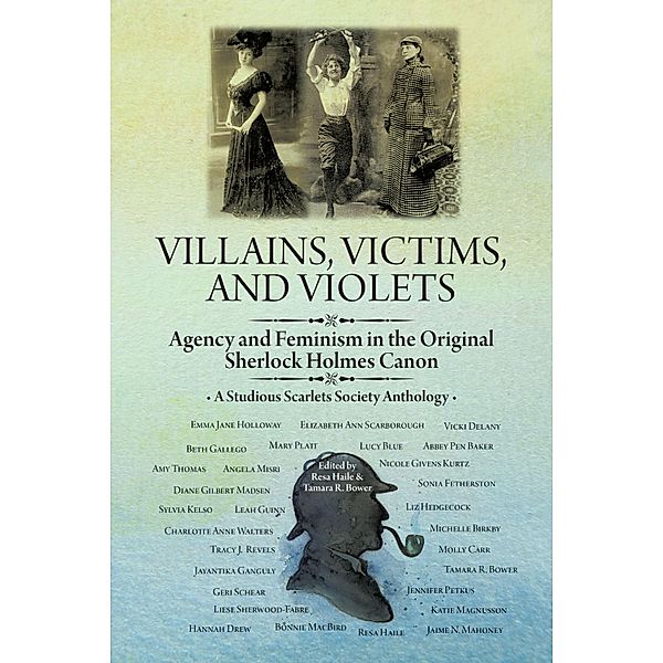 Villains, Victims, and Violets, Resa Tamara R. Bower Haile