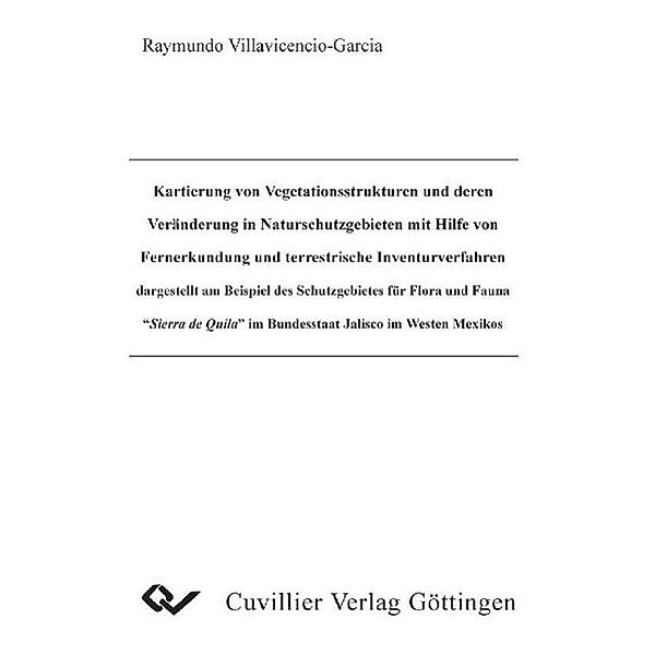 Villavicencio-Garcia, R: Kartierung von Vegetationsstrukture, Raymundo Villavicencio-Garcia