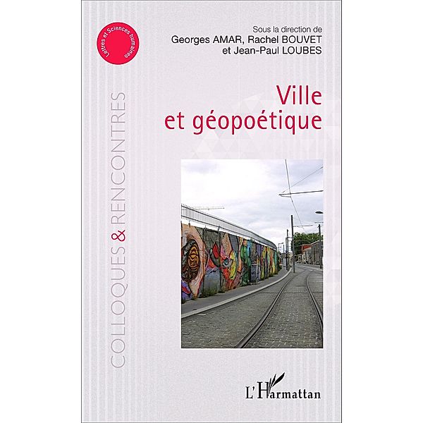 Ville et géopoétique, Amar Georges Amar