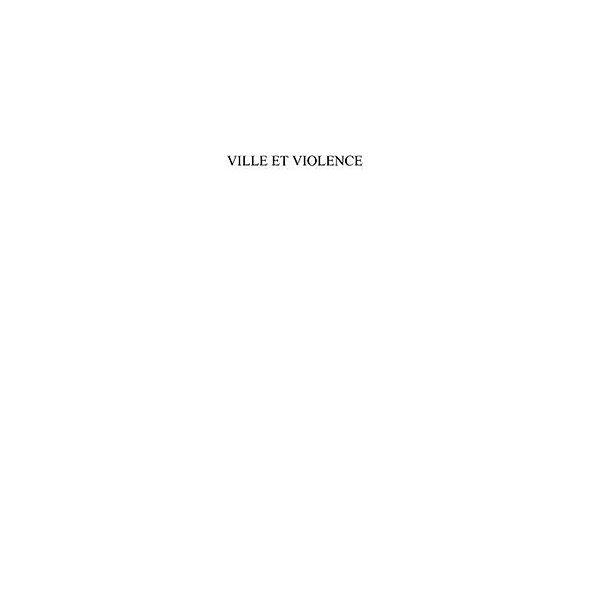 Ville et violence / Hors-collection, Didier Revest