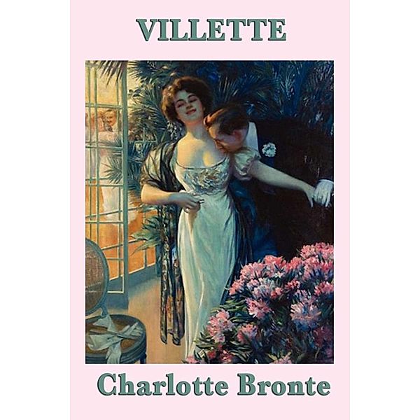 Villette, Charlotte Bronte