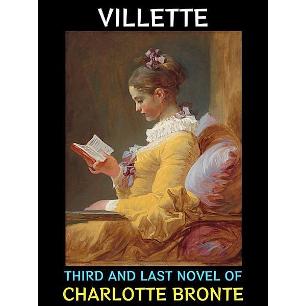 Villette / Bronte Sisters Collection Bd.3, Charlotte Bronte