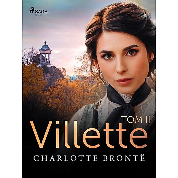 Villette. Tom II / Villette Bd.2, Charlotte Brontë