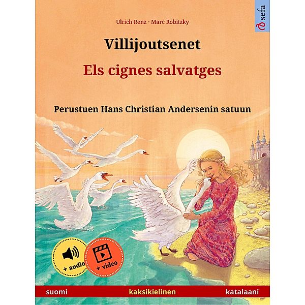Villijoutsenet - Els cignes salvatges (suomi - katalaani), Ulrich Renz